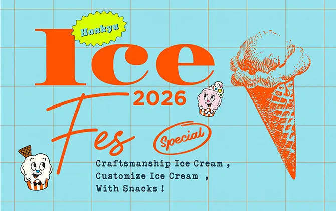 Hankyu Ice Fes2026（阪急うめだ本店）